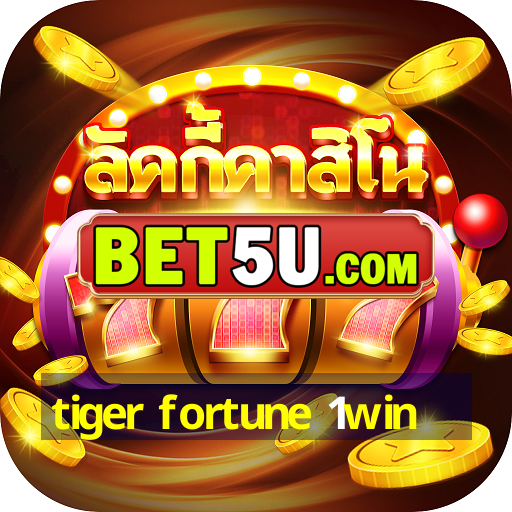 tiger fortune 1win